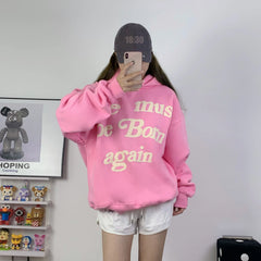 Puff Print Kanye West Hoody Men Women 1:1 Pink Ye Must Be Born Again Hoodie Oversize Fit Pullovers CPFM Sweatshirts