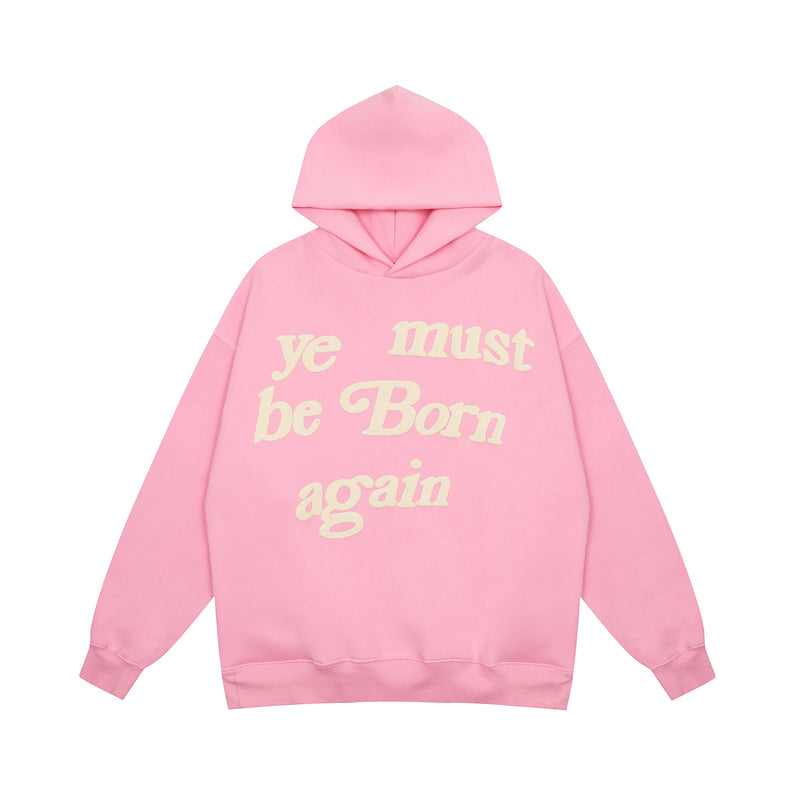 Puff Print Kanye West Hoody Men Women 1:1 Pink Ye Must Be Born Again Hoodie Oversize Fit Pullovers CPFM Sweatshirts